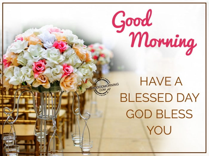 good morning have a blessed day messages