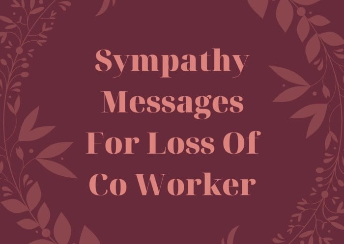 condolence message for co worker terbaru